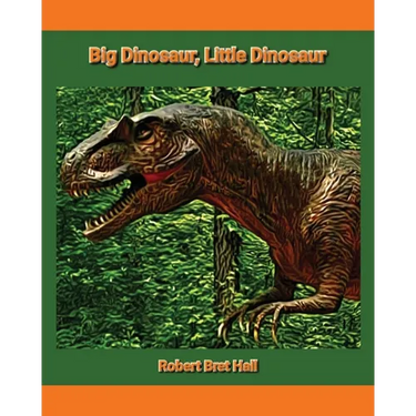 Big Dinosaur, Little Dinosaur