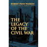 The Legacy of the Civil War