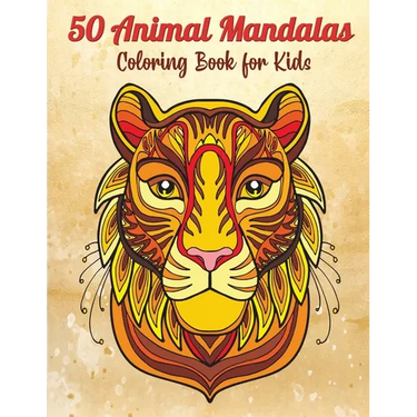 50 Animal Mandalas - Coloring Book for Kids: Stress Relieving Animals Designs - Relaxing Mandalas for Kids