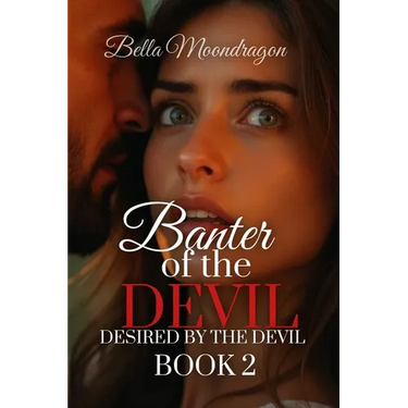 Banter of the Devil: Desired by the Devil Book 2