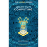 The Hidden Power: Quantum Computing