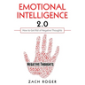 Emotional Intelligence 2.0: How to Get Rid of Negative Thoughts