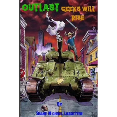 Outlast: Geeks Will Rise