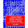 Large Print Word Search Puzzle Book Volume 01: Great Exercise For Your Mind