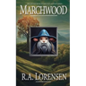 Marchwood: A Cozy Fantasy Novel (Book Two)