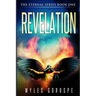 Revelation: The Eternal Series Book One