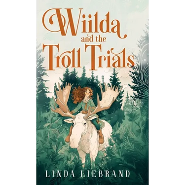 Wiilda and the Troll Trials: A children's fantasy adventure inspired by Scandinavian folklore