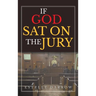 If God Sat on the Jury