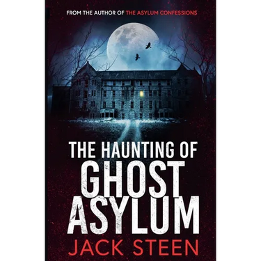 The Haunting of Ghost Asylum