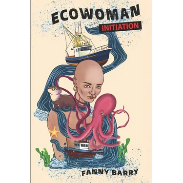Eco Woman: Initiation
