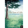 The Tree of Life Lost and Regained