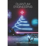 Quantum Engineering: Introspecting the Rabbit Hole