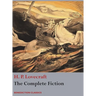 The Complete Fiction of H. P. Lovecraft