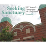 Seeking Sanctuary: 125 Years of Synagogues on Long Island