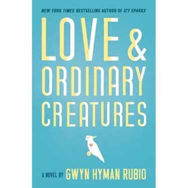 Love and Ordinary Creatures