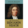 The Excellent Benjamin Keach (PB)