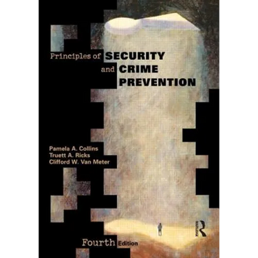 Principles of Security and Crime Prevention