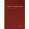 Proceedings of the Seventh Anniversary of the University Convocation