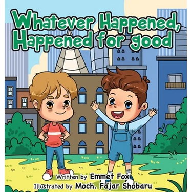 Whatever Happened, Happened for good