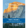 Nurturing Faith Commentary, Year C, Volume 4: Lectionary Resources for Preaching and Teaching: Season after Pentecost, Proper 15-29