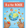 A Is for Ackee: Fruits and Vegetables From Around the World