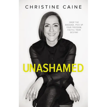 Unashamed: Drop the Baggage, Pick Up Your Freedom, Fulfill Your Destiny