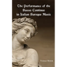 The Performance of the Basso Continuo in Italian Baroque Music