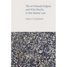 The Al-Ghazali Enigma and Why Shari'a Is Not Islamic Law