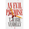 An Evil Premise