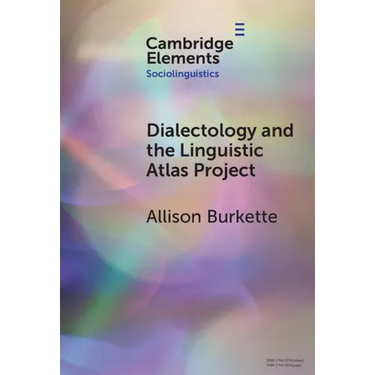 Dialectology and the Linguistic Atlas Project
