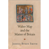 Walter Map and the Matter of Britain