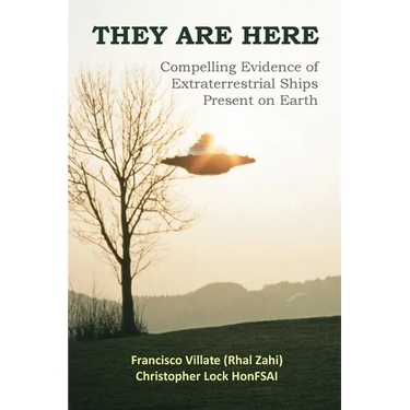 They are Here: Compelling Evidence of Extraterrestrial Ships Present on Earth