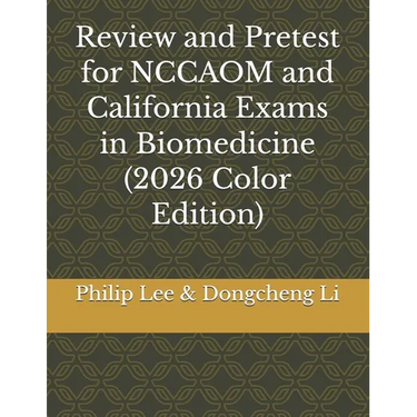 Review and Pretest for NCCAOM and California Exams in Biomedicine