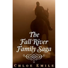 The Fall River Family Saga