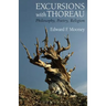 Excursions with Thoreau: Philosophy, Poetry, Religion