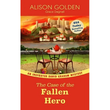 The Case of the Fallen Hero: An Inspector David Graham Cozy Mystery