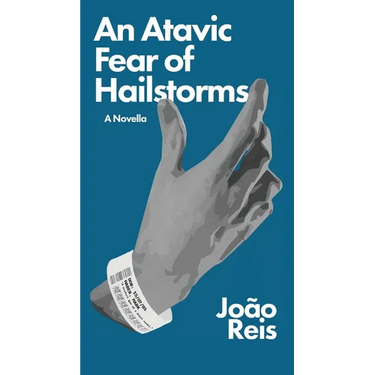 An Atavic Fear of Hailstorms