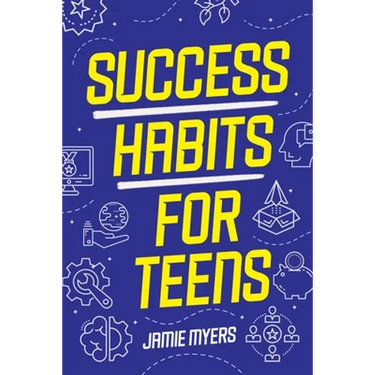 Success Habits for Teens