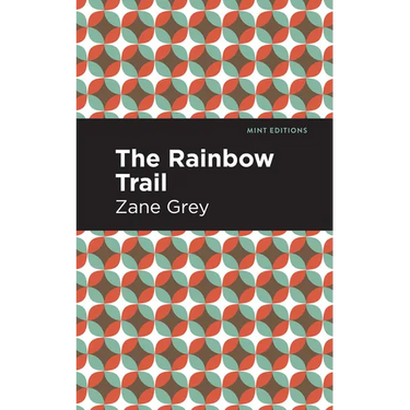 The Rainbow Trail