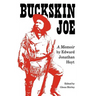 Buckskin Joe: A Memoir