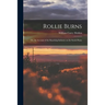 Rollie Burns; or, An Account of the Ranching Industry on the South Plains