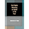 Civil Rights Advocacy on Behalf of the Poor