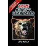More Alaska Bear Tales