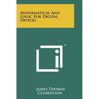 Mathematical and Logic for Digital Devices