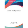 Annals of a Sportsman