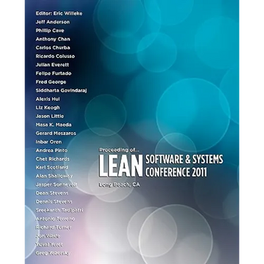 Proceeding of Lean Software and Systems Conference 2011