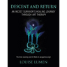Descent and Return: An Incest Survivor's Healing Journey Through Art Therapy