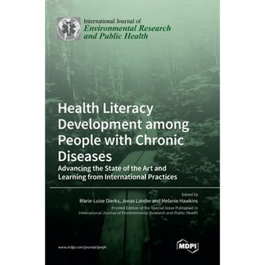 Health Literacy Development among People with Chronic Diseases: Advancing the State of the Art and Learning from International Practices