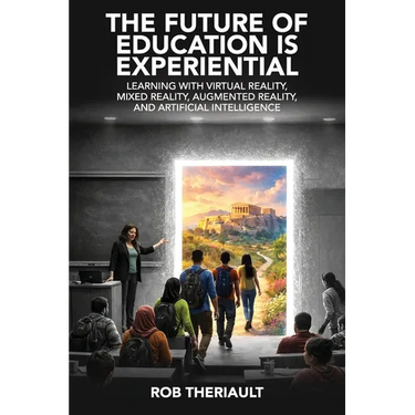 The Future of Education is Experiential