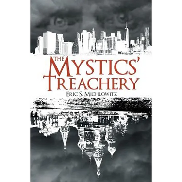 The Mystics' Treachery